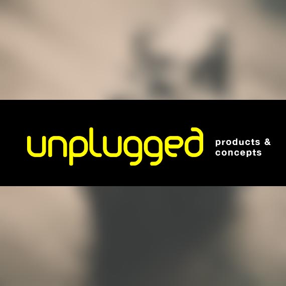 unplugged<span>products & concepts</span>